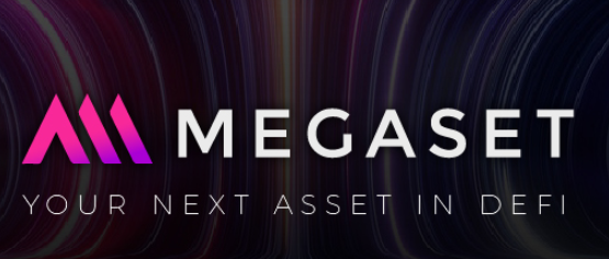 Megaset – Your Next Asset in DeFi