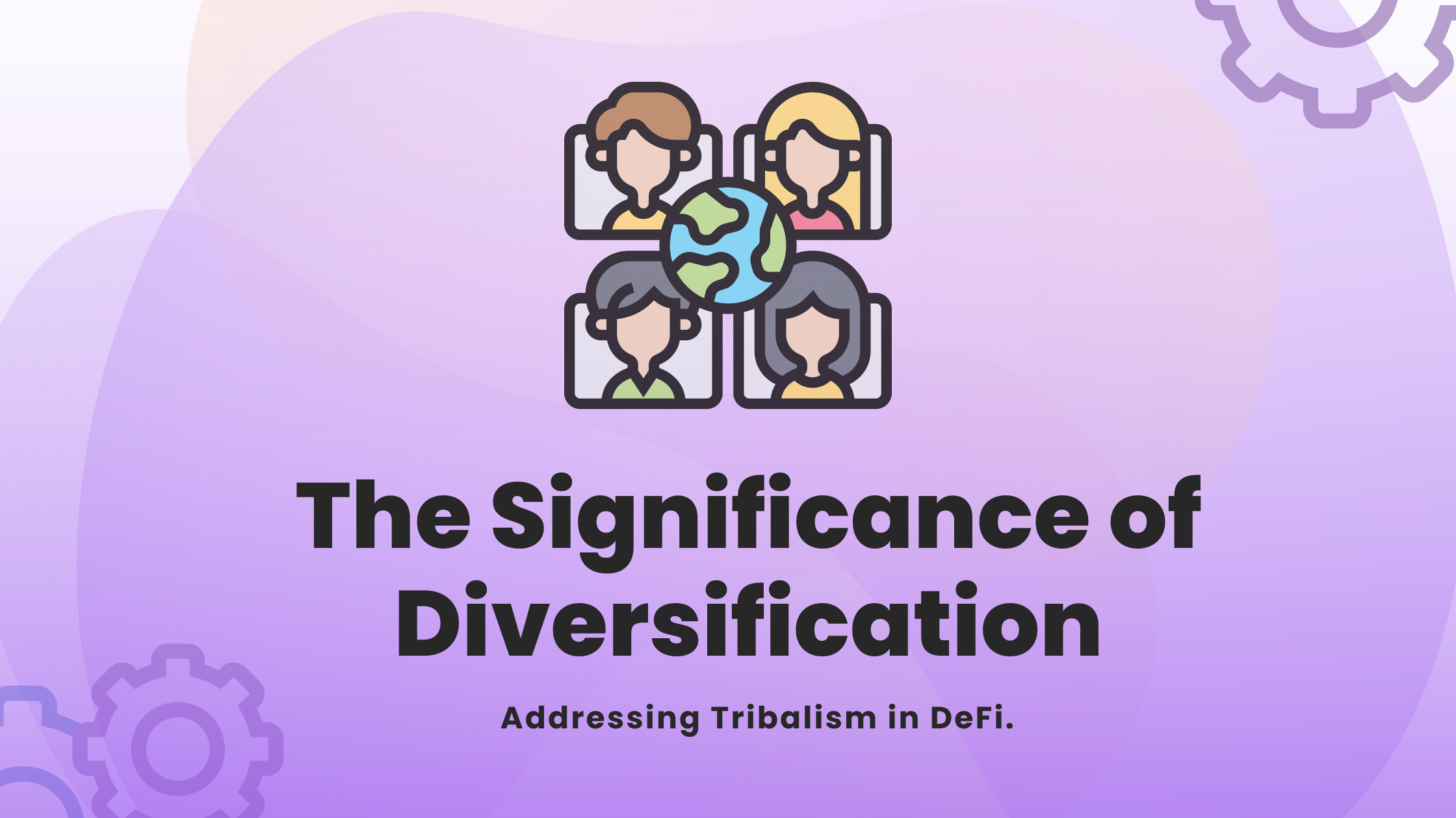 The Significance of Diversification: Addressing Tribalism in DeFi